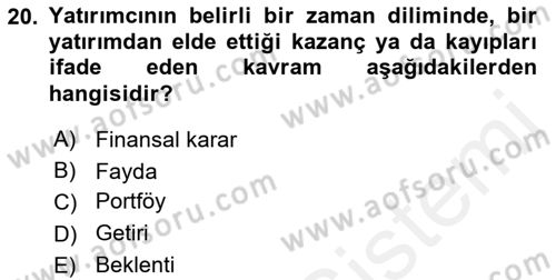 Finansal Ekonomi Dersi 2017 - 2018 Yılı 3 Ders Sınavı 20. Soru