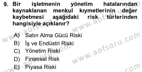 Finansal Ekonomi Dersi 2017 - 2018 Yılı 3 Ders Sınav Soruları 9. Soru