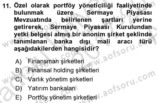 Finansal Ekonomi Dersi 2017 - 2018 Yılı (Vize) Ara Sınav Soruları 11. Soru