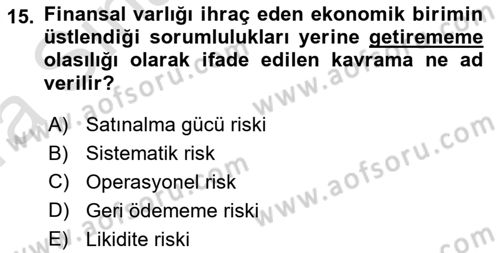 Finansal Ekonomi Dersi Ara Sınavı Deneme Sınav Soruları 15. Soru
