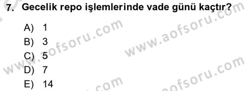 Finansal Ekonomi Dersi 2017 - 2018 Yılı (Vize) Ara Sınav Soruları 7. Soru