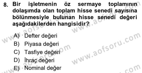 Finansal Ekonomi Dersi Ara Sınavı Deneme Sınav Soruları 8. Soru