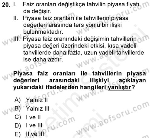 Finansal Ekonomi Dersi 2017 - 2018 Yılı (Final) Dönem Sonu Sınav Soruları 20. Soru
