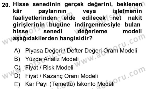 Finansal Ekonomi Dersi 2018 - 2019 Yılı 3 Ders Sınav Soruları 20. Soru