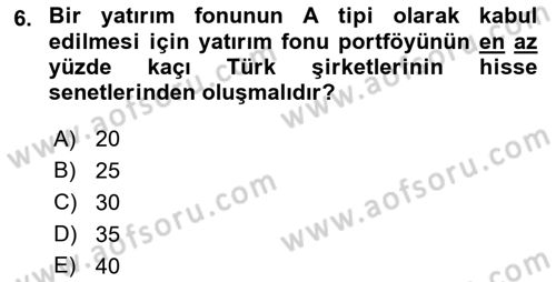 Finansal Ekonomi Dersi 2018 - 2019 Yılı 3 Ders Sınav Soruları 6. Soru