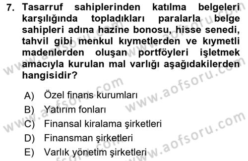 Finansal Ekonomi Dersi 2018 - 2019 Yılı 3 Ders Sınav Soruları 7. Soru