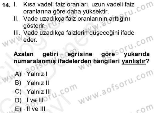 Finansal Ekonomi Dersi Ara Sınavı Deneme Sınav Soruları 14. Soru