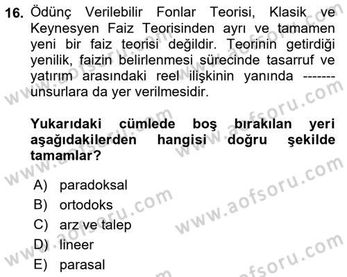 Finansal Ekonomi Dersi 2018 - 2019 Yılı (Vize) Ara Sınavı 16. Soru