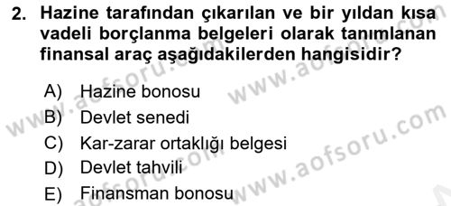 Finansal Ekonomi Dersi 2018 - 2019 Yılı (Final) Dönem Sonu Sınavı 2. Soru