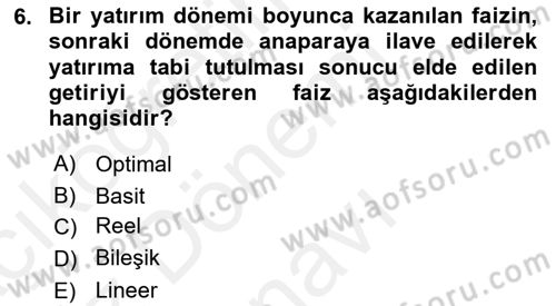 Finansal Ekonomi Dersi 2018 - 2019 Yılı (Final) Dönem Sonu Sınav Soruları 6. Soru