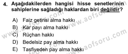 Finansal Ekonomi Dersi 2018 - 2019 Yılı Yaz Okulu Sınavı 4. Soru