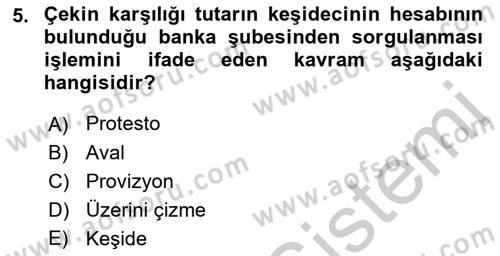 Finansal Ekonomi Dersi 2018 - 2019 Yılı Yaz Okulu Sınavı 5. Soru