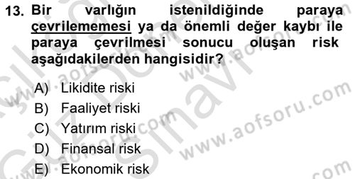 Finansal Ekonomi Dersi 2019 - 2020 Yılı (Final) Dönem Sonu Sınavı 13. Soru