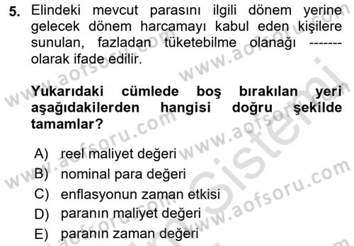 Finansal Ekonomi Dersi 2019 - 2020 Yılı (Final) Dönem Sonu Sınav Soruları 5. Soru