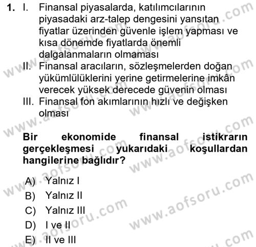 Finansal Ekonomi Dersi 2020 - 2021 Yılı Yaz Okulu Sınavı 1. Soru