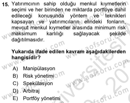 Finansal Ekonomi Dersi 2020 - 2021 Yılı Yaz Okulu Sınav Soruları 15. Soru