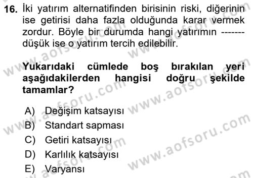 Finansal Ekonomi Dersi 2020 - 2021 Yılı Yaz Okulu Sınav Soruları 16. Soru