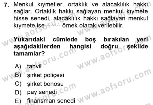 Finansal Ekonomi Dersi Ara Sınavı Deneme Sınav Soruları 7. Soru