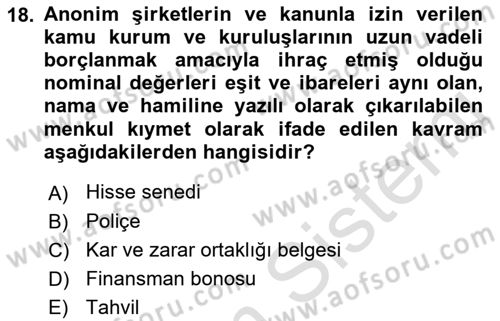 Finansal Ekonomi Dersi 2021 - 2022 Yılı (Final) Dönem Sonu Sınavı 18. Soru