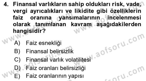 Finansal Ekonomi Dersi 2021 - 2022 Yılı (Final) Dönem Sonu Sınavı 4. Soru