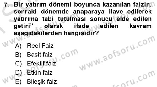Finansal Ekonomi Dersi 2021 - 2022 Yılı (Final) Dönem Sonu Sınav Soruları 7. Soru