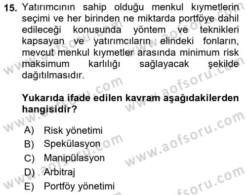Finansal Ekonomi Dersi 2021 - 2022 Yılı Yaz Okulu Sınav Soruları 15. Soru