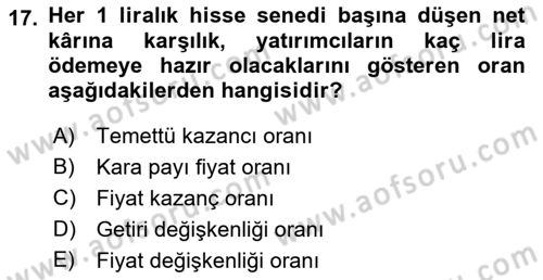 Finansal Ekonomi Dersi 2021 - 2022 Yılı Yaz Okulu Sınav Soruları 17. Soru