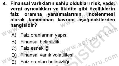 Finansal Ekonomi Dersi 2021 - 2022 Yılı Yaz Okulu Sınav Soruları 4. Soru