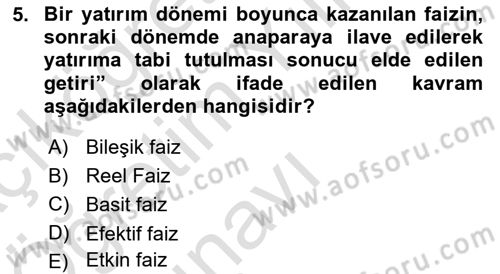 Finansal Ekonomi Dersi 2021 - 2022 Yılı Yaz Okulu Sınav Soruları 5. Soru