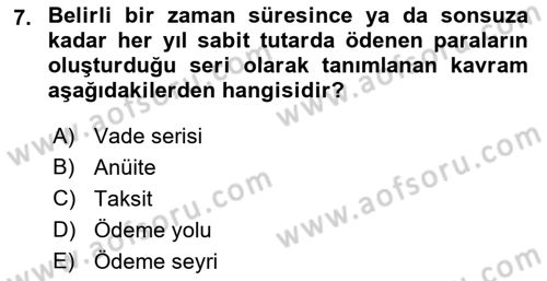 Finansal Ekonomi Dersi 2021 - 2022 Yılı Yaz Okulu Sınav Soruları 7. Soru