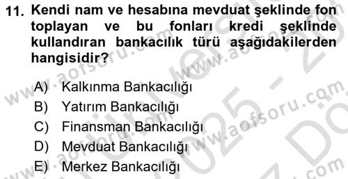 Finansal Ekonomi Dersi 2025 - 2026 Yılı (Vize) Ara Sınav Soruları 11. Soru