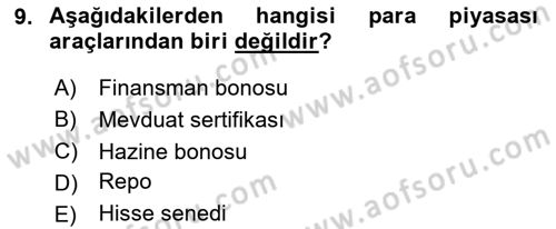 Finansal Ekonomi Dersi 2025 - 2026 Yılı (Vize) Ara Sınav Soruları 9. Soru