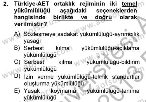 Avrupa Birliği ve Türkiye İlişkileri Dersi 2012 - 2013 Yılı (Vize) Ara Sınavı 2. Soru