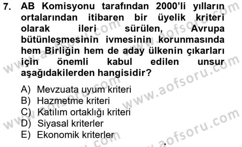 Avrupa Birliği ve Türkiye İlişkileri Dersi 2012 - 2013 Yılı (Final) Dönem Sonu Sınav Soruları 7. Soru