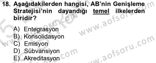 Avrupa Birliği ve Türkiye İlişkileri Dersi 2014 - 2015 Yılı Tek Ders Sınav Soruları 18. Soru