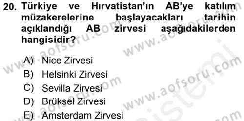 Avrupa Birliği ve Türkiye İlişkileri Dersi 2015 - 2016 Yılı Tek Ders Sınav Soruları 20. Soru