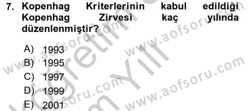 Avrupa Birliği ve Türkiye İlişkileri Dersi 2016 - 2017 Yılı 3 Ders Sınav Soruları 7. Soru