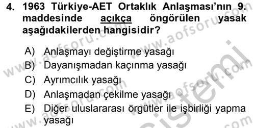 Avrupa Birliği ve Türkiye İlişkileri Dersi 2016 - 2017 Yılı (Vize) Ara Sınavı 4. Soru