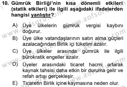 Avrupa Birliği ve Türkiye İlişkileri Dersi 2017 - 2018 Yılı (Vize) Ara Sınav Soruları 10. Soru