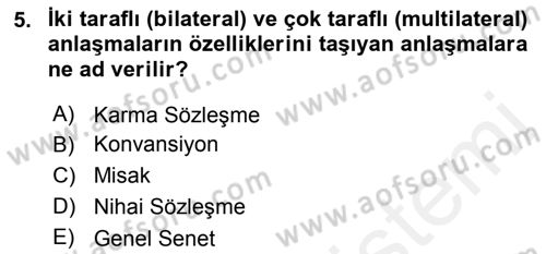 Avrupa Birliği ve Türkiye İlişkileri Dersi 2018 - 2019 Yılı (Vize) Ara Sınav Soruları 5. Soru
