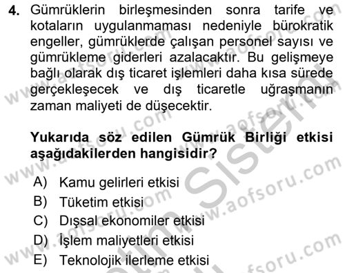 Avrupa Birliği ve Türkiye İlişkileri Dersi 2018 - 2019 Yılı Yaz Okulu Sınavı 4. Soru