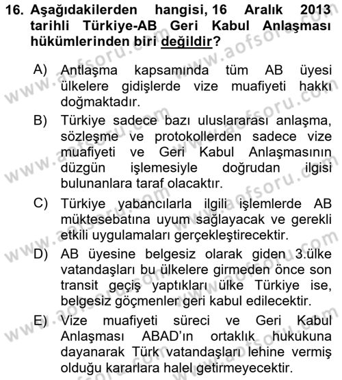 Avrupa Birliği ve Türkiye İlişkileri Dersi 2020 - 2021 Yılı Yaz Okulu Sınav Soruları 16. Soru