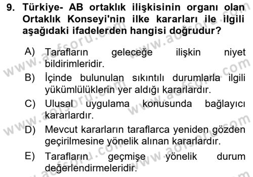 Avrupa Birliği ve Türkiye İlişkileri Dersi 2020 - 2021 Yılı Yaz Okulu Sınav Soruları 9. Soru