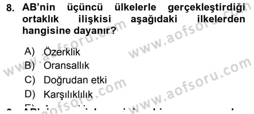 Avrupa Birliği ve Türkiye İlişkileri Dersi 2022 - 2023 Yılı (Final) Dönem Sonu Sınav Soruları 8. Soru