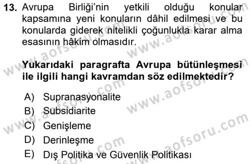 Avrupa Birliği ve Türkiye İlişkileri Dersi 2022 - 2023 Yılı Yaz Okulu Sınavı 13. Soru