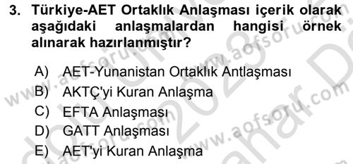 Avrupa Birliği ve Türkiye İlişkileri Dersi 2023 - 2024 Yılı (Vize) Ara Sınav Soruları 3. Soru