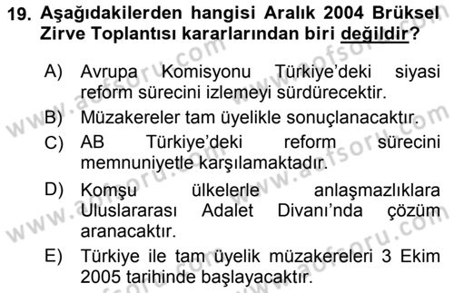 Avrupa Birliği ve Türkiye İlişkileri Dersi 2023 - 2024 Yılı Yaz Okulu Sınav Soruları 19. Soru