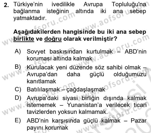 Avrupa Birliği ve Türkiye İlişkileri Dersi 2023 - 2024 Yılı Yaz Okulu Sınav Soruları 2. Soru