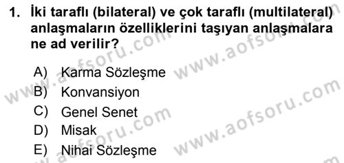 Avrupa Birliği ve Türkiye İlişkileri Dersi 2024 - 2025 Yılı (Vize) Ara Sınav Soruları 1. Soru