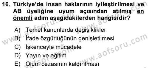 Avrupa Birliği ve Türkiye İlişkileri Dersi 2025 - 2026 Yılı (Vize) Ara Sınav Soruları 16. Soru